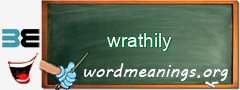 WordMeaning blackboard for wrathily